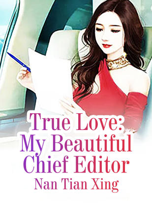 True Love: My Beautiful Chief Editor